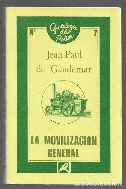 B&uuml;cher: MOVILIZACION GENERAL - LA - GAUDEMAR, JEAN-PAUL DE