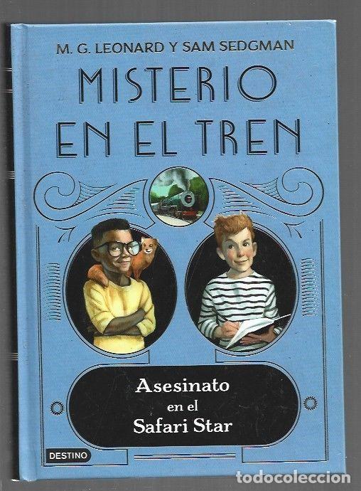 Libros: MISTERIO EN EL TREN 3: ASESINATO EN EL SAFARI STAR - M. G. LEONARD Y SAN SEDGMAN