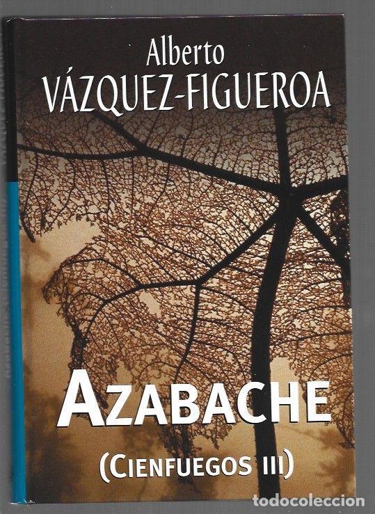 B&uuml;cher: AZABACHE. CIENFUEGOS III - VAZQUEZ-FIGUEROA, ALBERTO