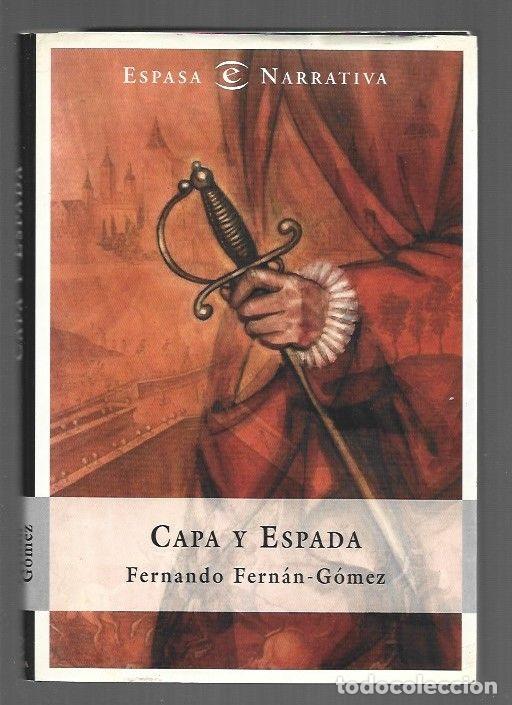 Libri di seconda mano: CAPA Y ESPADA - FERNAN-GOMEZ, FERNANDO