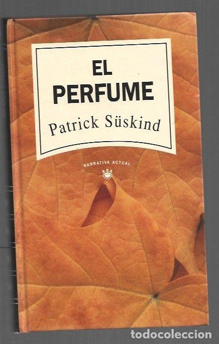 Libros: PERFUME - EL - SUSKIND, PATRICK
