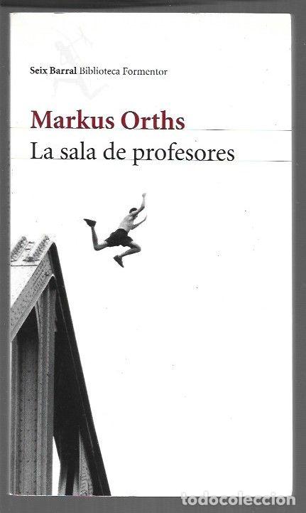 Libros: SALA DE PROFESORES - LA - ORTHS, MARKUS