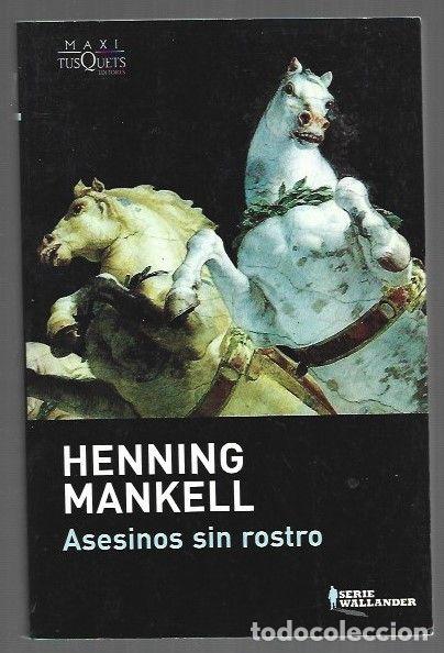 books: ASESINOS SIN ROSTRO - MANKELL, HENNING
