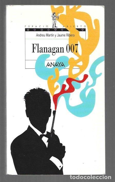Libros: FLANAGAN 007 - MARTIN, ANDREU Y JAUME RIBERA - Foto 1