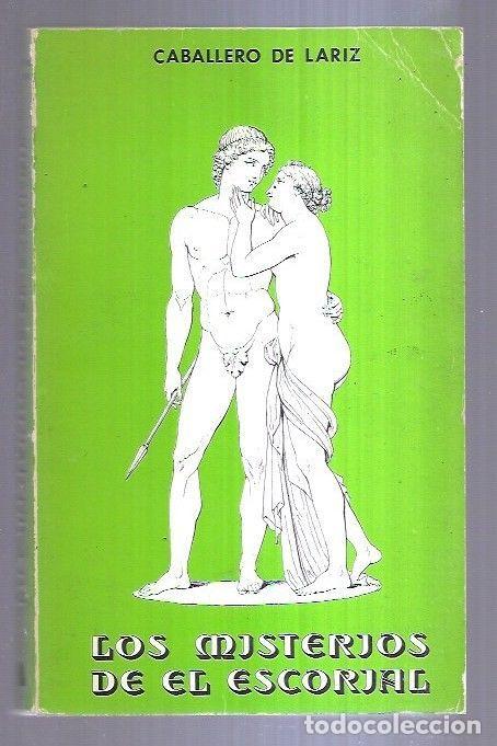 Libros: MISTERIOS DE EL ESCORIAL - LOS - CABALLERO DE LARIZ