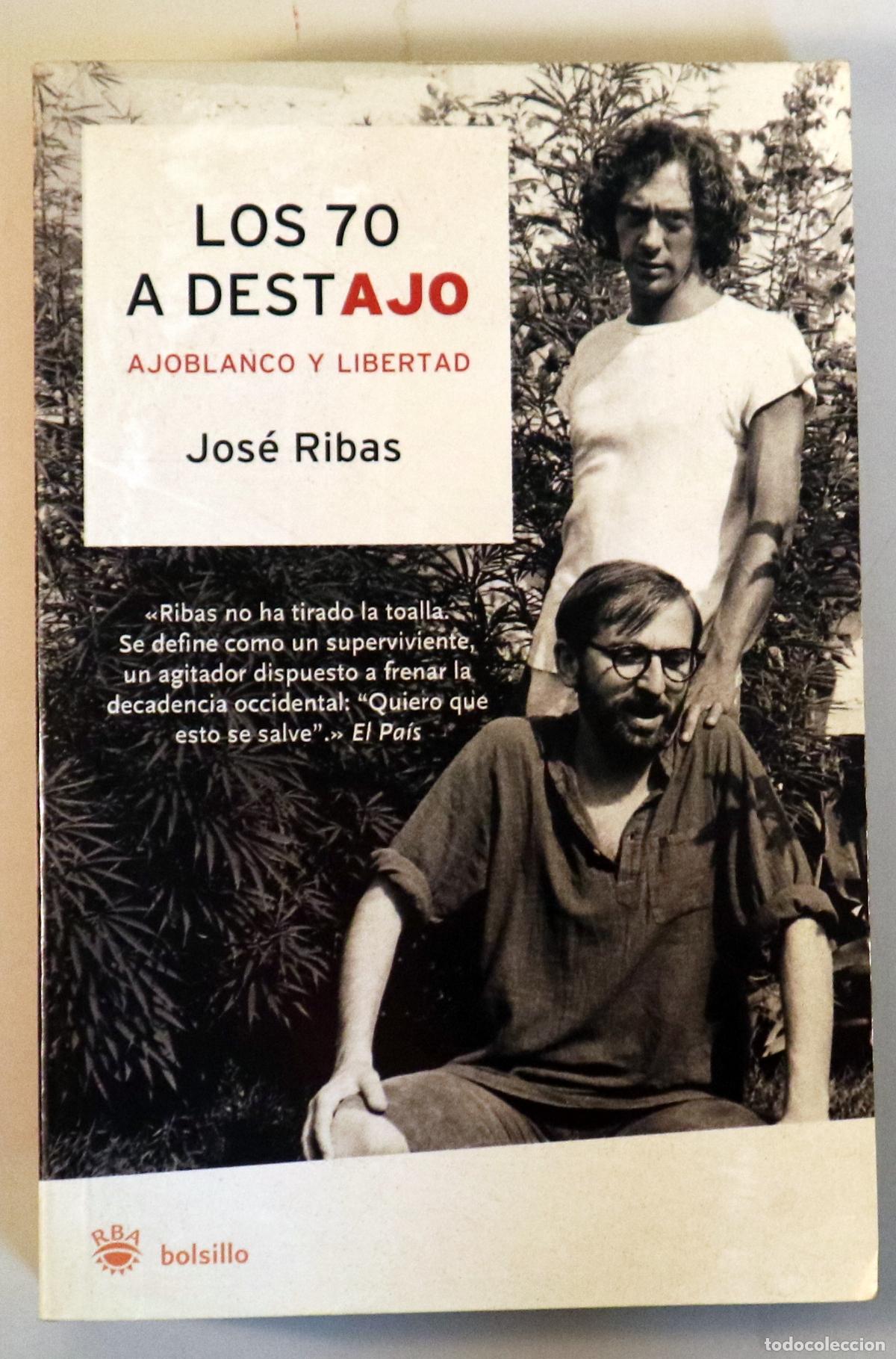 books: RIBAS, Jos&eacute; - LOS 70 A DESTAJO - Barcelona 2007