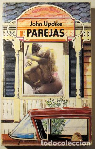 books: UPDIKE, John - PAREJAS [ Couples ] - Madrid 1977