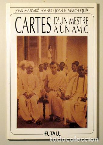 Libri di seconda mano: MASCAR&Oacute;, Joan - MARCH, Joan F. - CARTES D'UN MESTRE A UN AMIC - Palma 1993 - Il&middot;lustrat