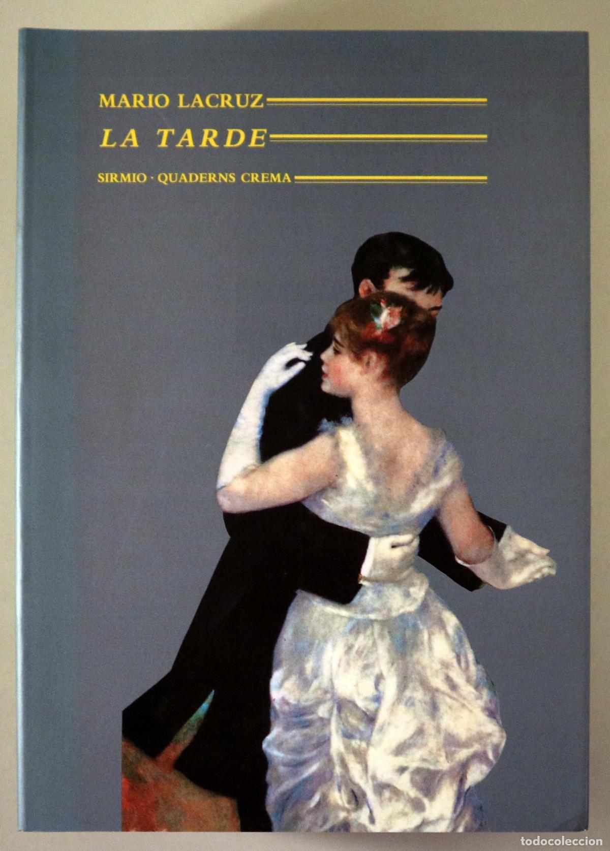 Libri di seconda mano: LACRUZ, Mario - LA TARDE - Barcelona 1993
