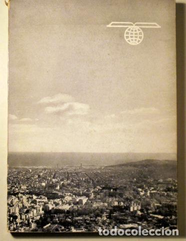 Libri di seconda mano: BARCELONA Y EL XVI CONGRESO DE LA UNI&Oacute;N INTERNACIONAL DE EDITORES - Barcelona 1962 - Ilustrado