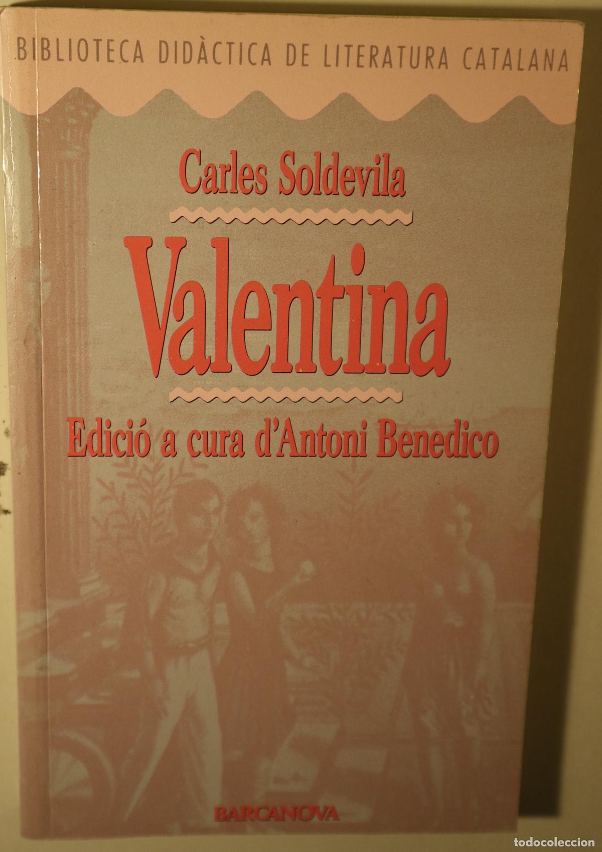 Libri di seconda mano: SOLDEVILA, Carles - VALENTINA - Barcelona 1991