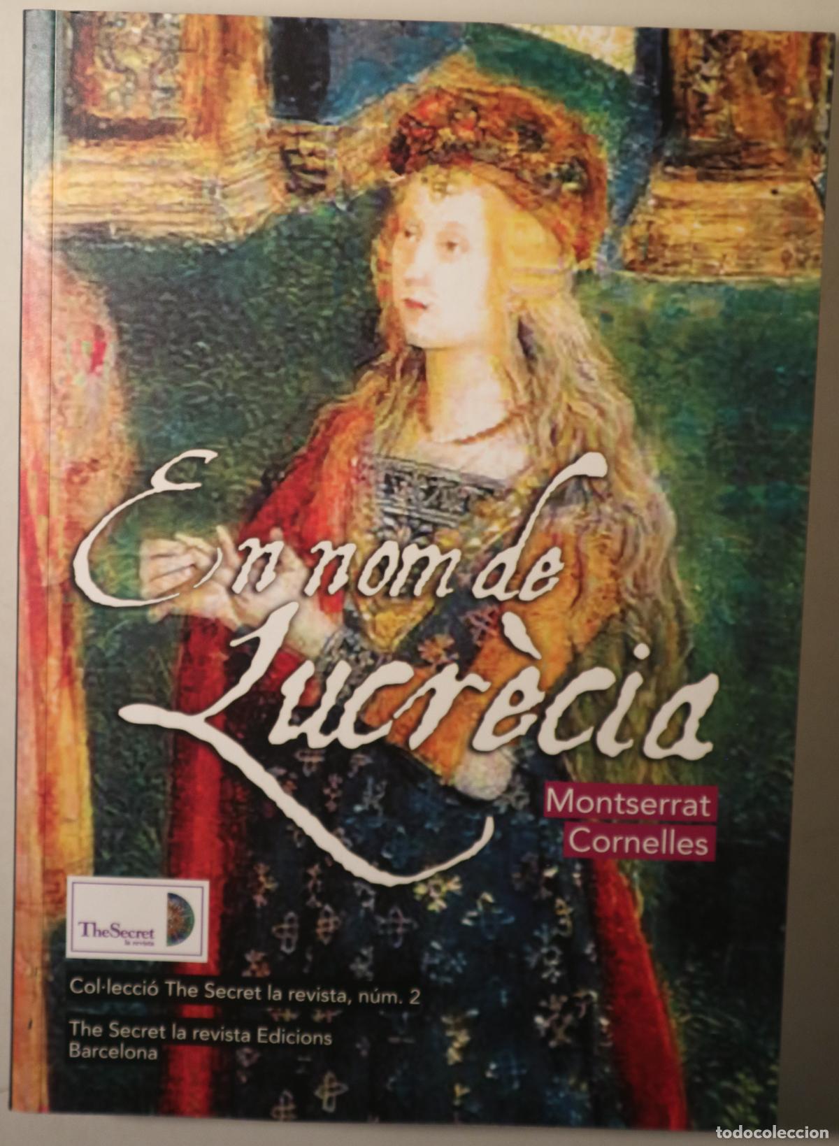 books: CORNELLES, Montserrat - EN NOM DE LUCR&Egrave;CIA - Barcelona 2014 - 1a edici&oacute; - Dedicat