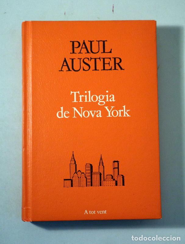 B&uuml;cher: AUSTER, Paul - TRILOGIA DE NOVA YORK - Barcelona 1991 - 1a edici&oacute; en catal&agrave;