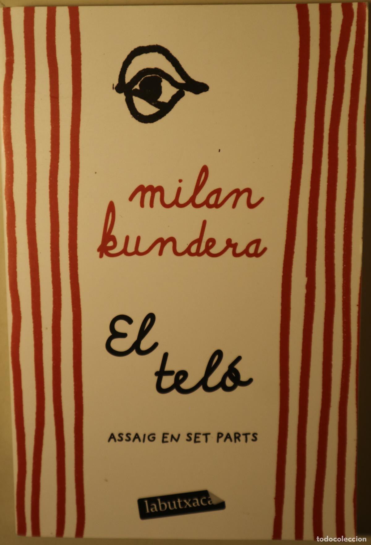 Libros: KUNDERA, Milan - EL TEL&Oacute;. Assaig en set parts - Barcelona 2025