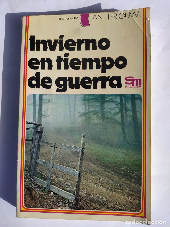 B&uuml;cher: Invierno en tiempo de guerra. Gran Angular 14. - Jan Terlouw. TDK741A