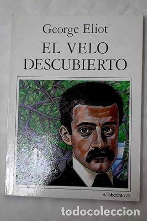 Libri di seconda mano: Velo descubierto, el - ELIOT, George - tdk357