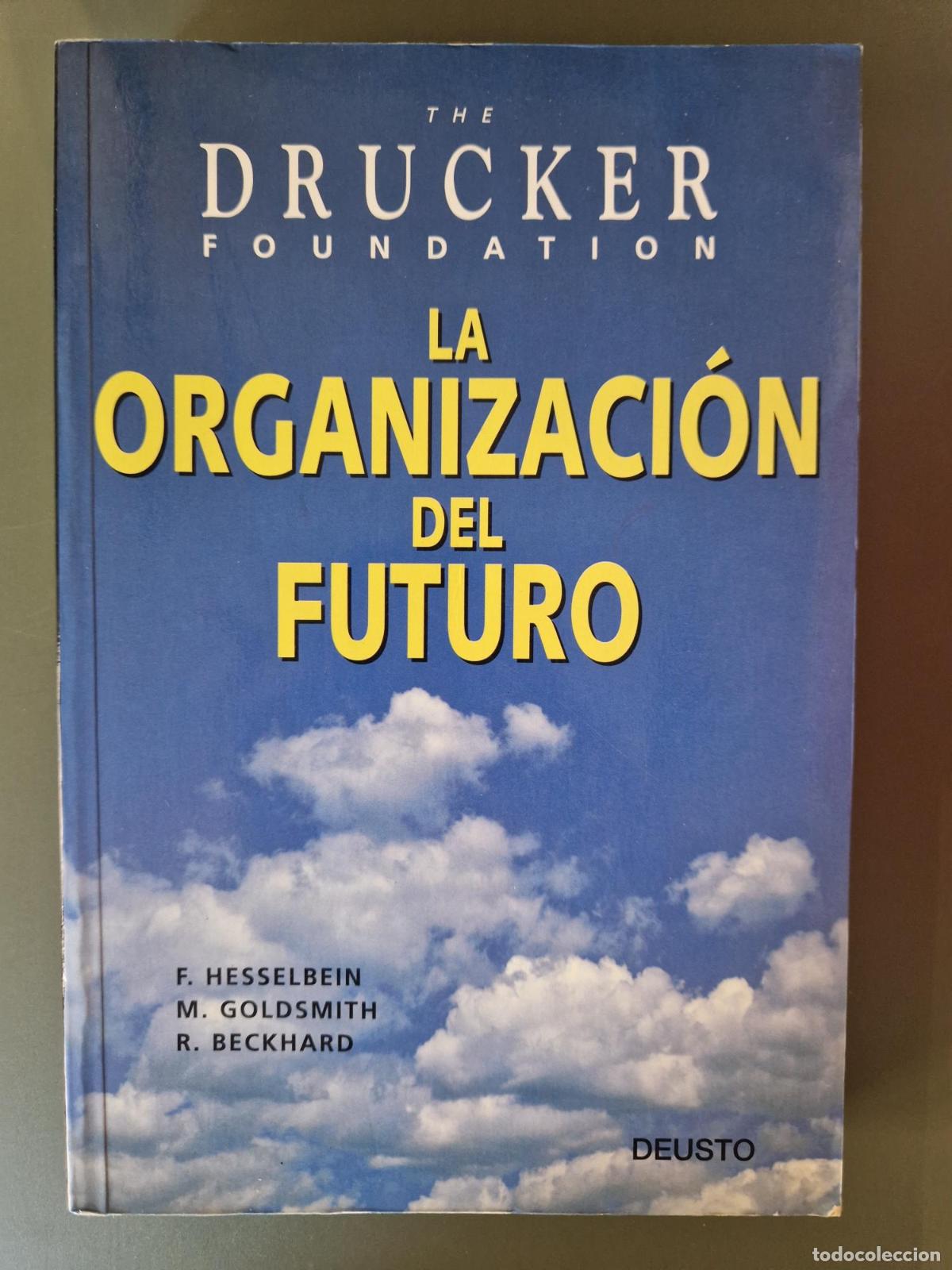 books: La organizaci&oacute;n del futuro - F. Hesselbein, M. Goldsmith, R. Beckhard