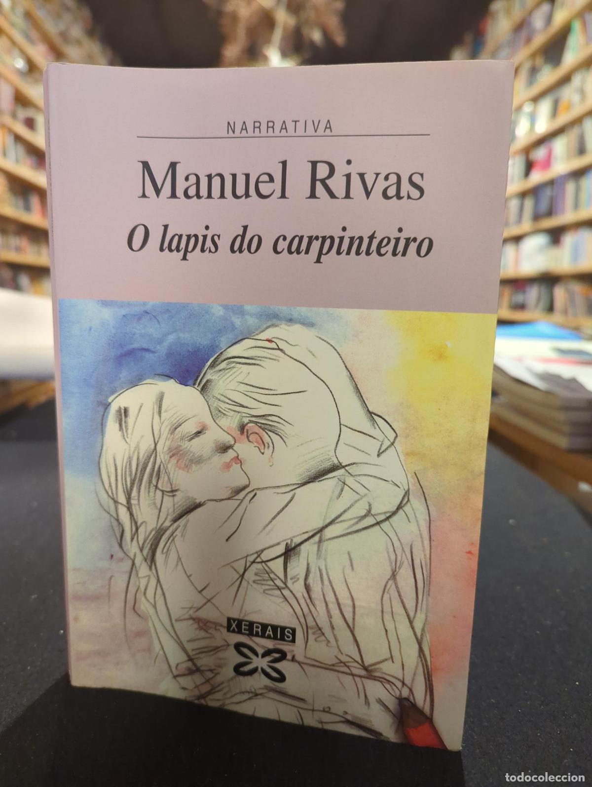 O lapis do carpinteiro - Manuel Rivas