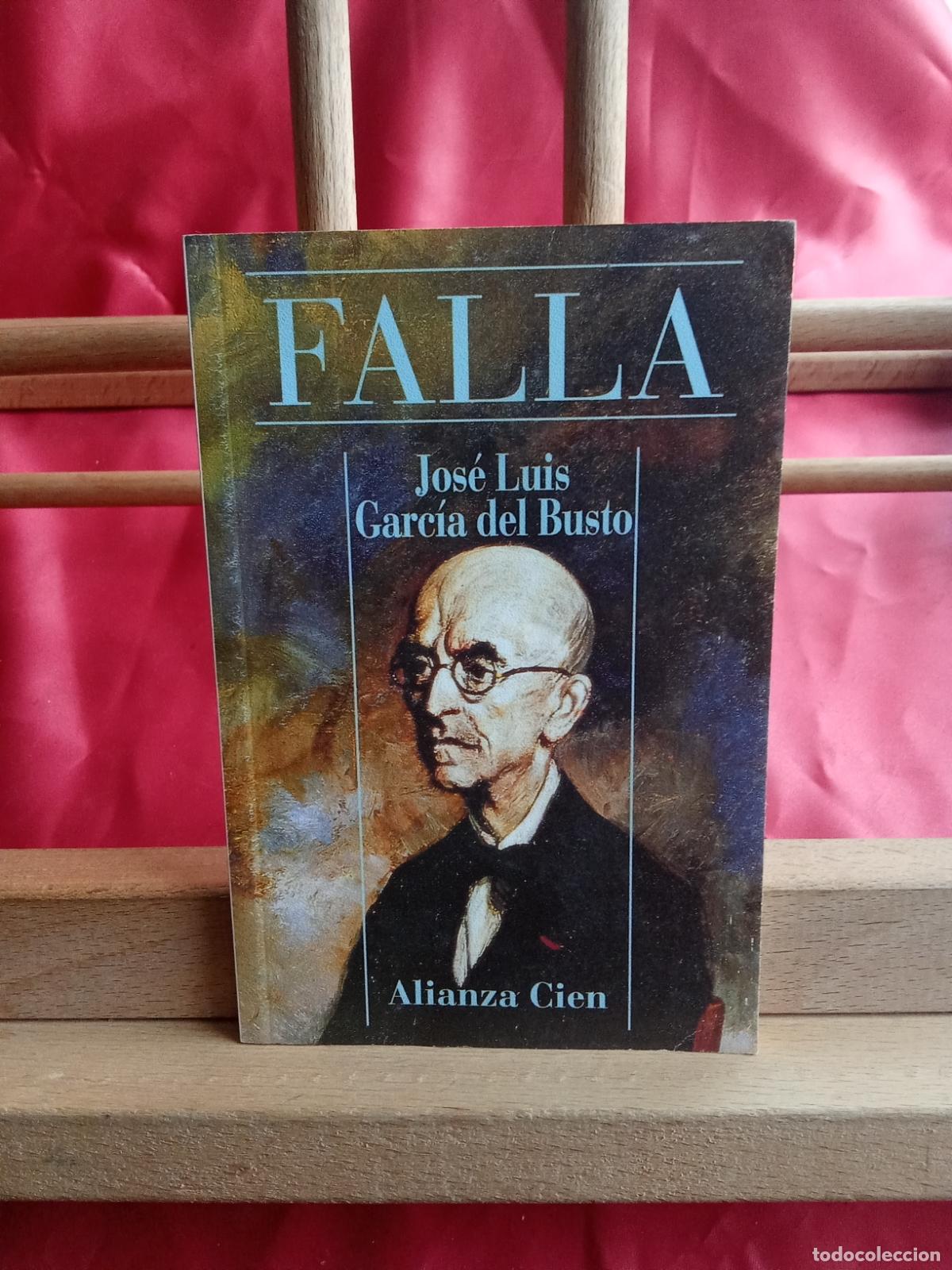 Libros: Falla. Jos&eacute; Luis Garc&iacute;a del Busto N.5060