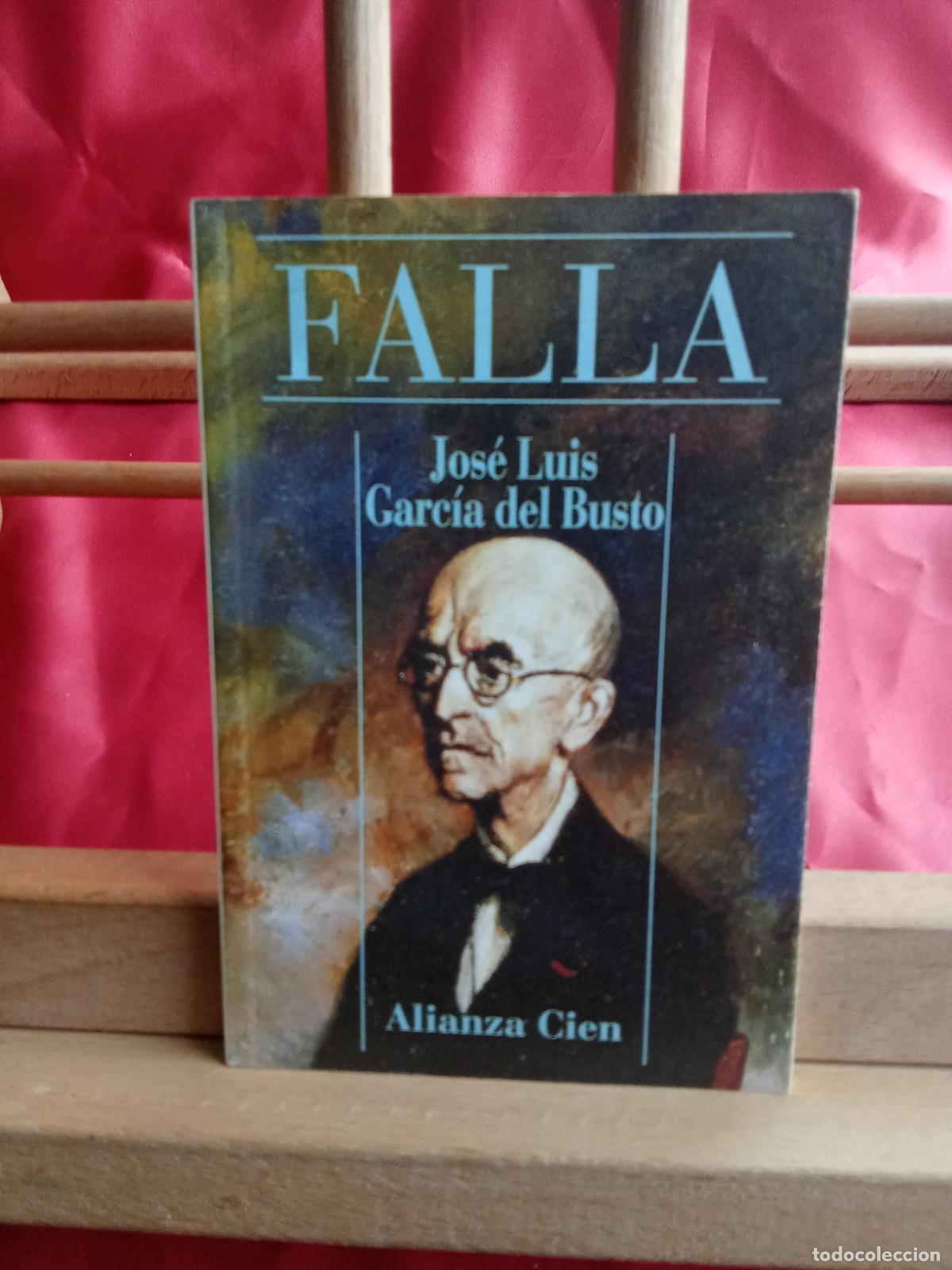 Libros: Falla. Jos&eacute; Luis Garc&iacute;a del Busto N.5067