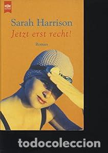 Libros: Jetzt erst recht - Harrison, Sarah