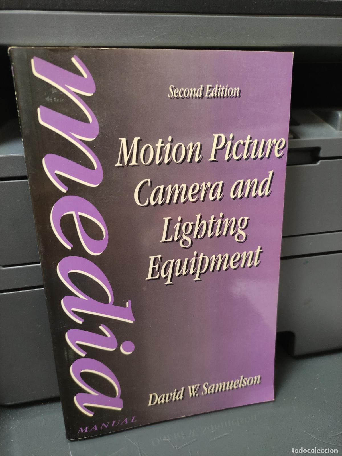 Libros: Motion Picture Camera and Lighting Equipment (Media Manuals) - David W. Samuelson