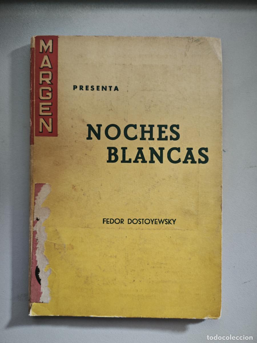 Libros: NOCHES BLANCAS. - FEDOR DOSTOYEWSKY. TDK883