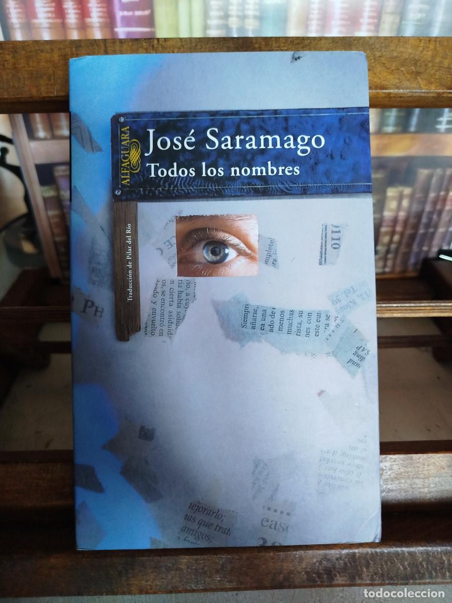 Livres: Todos los nombres - Saramago, Jos&eacute; (1922-2010)