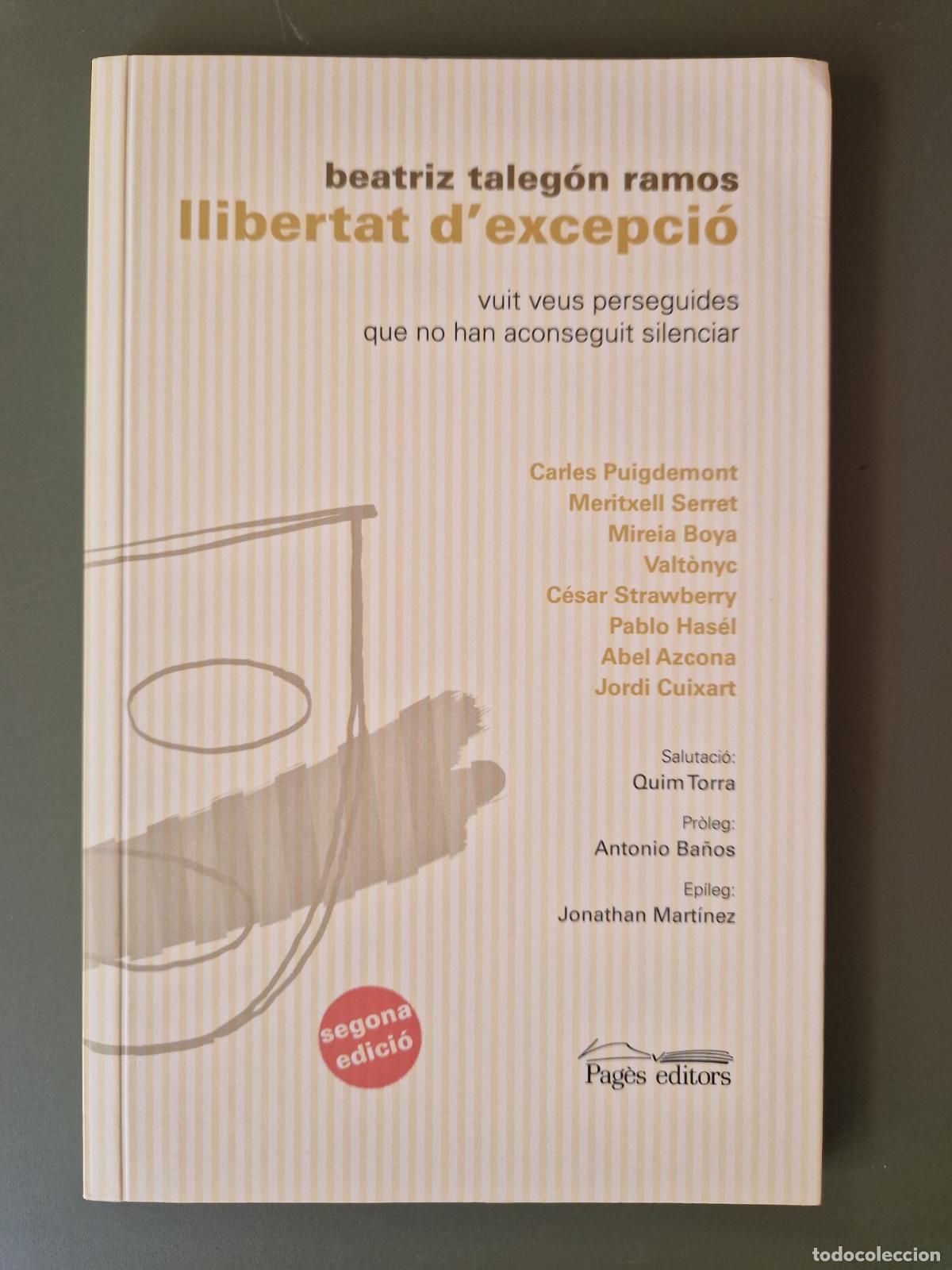 Livres: Llibertat d'excepci&oacute; (SIGNAT PER AUTORA) - Beatriz Taleg&oacute;n Ramos