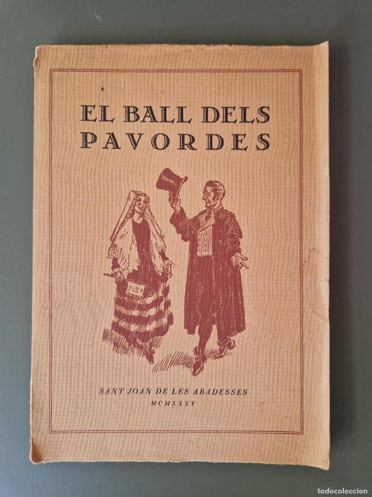 books: El ball dels Pavordes de Sant Joan de les Abadesses i la seva organitzaci&oacute; - Joan Dan&eacute;s i Vernedas