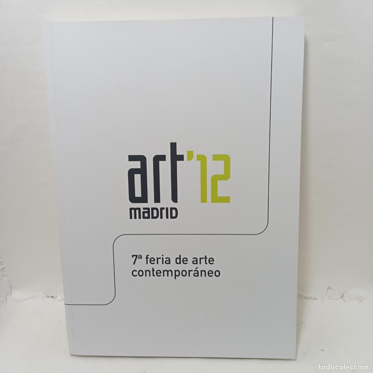 Livres: art&acute;12 madrid. 7&ordf; Feria de arte contempor&aacute;neo -
