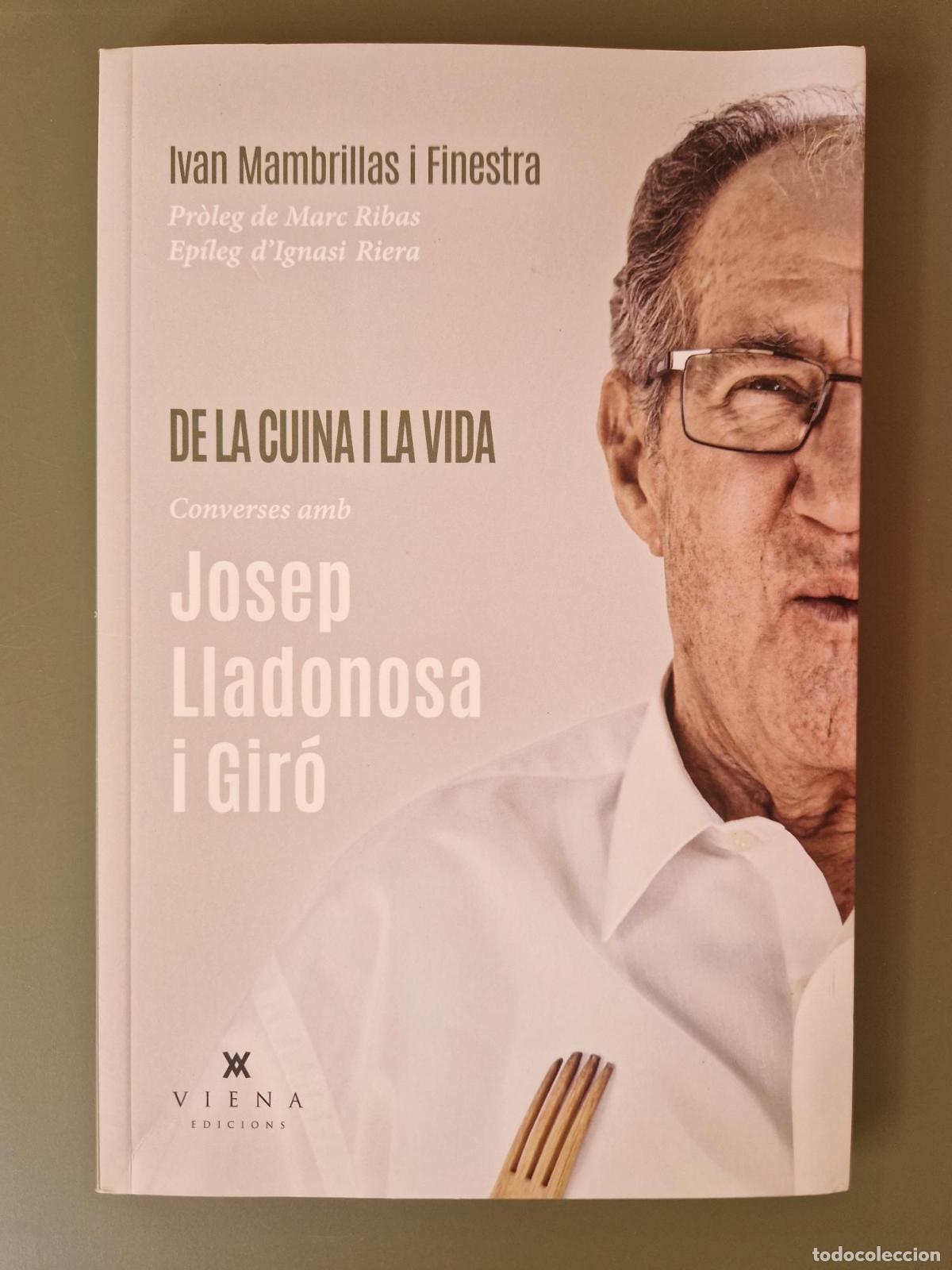 Livres: De la cuina i la vida. Converses amb Josep Lladonosa i Gir&oacute; - Ivan Mambrillas i Finestra