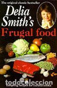 Libros: Frugal Food - Smith, Delia