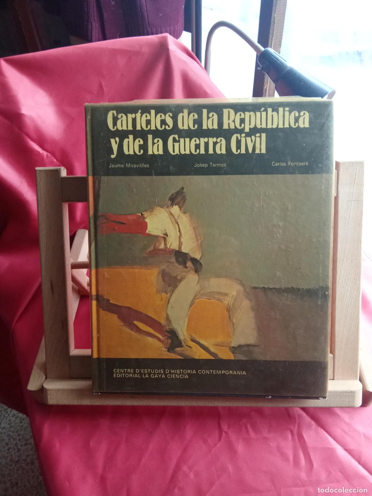 Libros: Carteles de la Rep&uacute;blica y de la Guerra Civil. Jaume Mravitlles, Josep Termes Art.1485