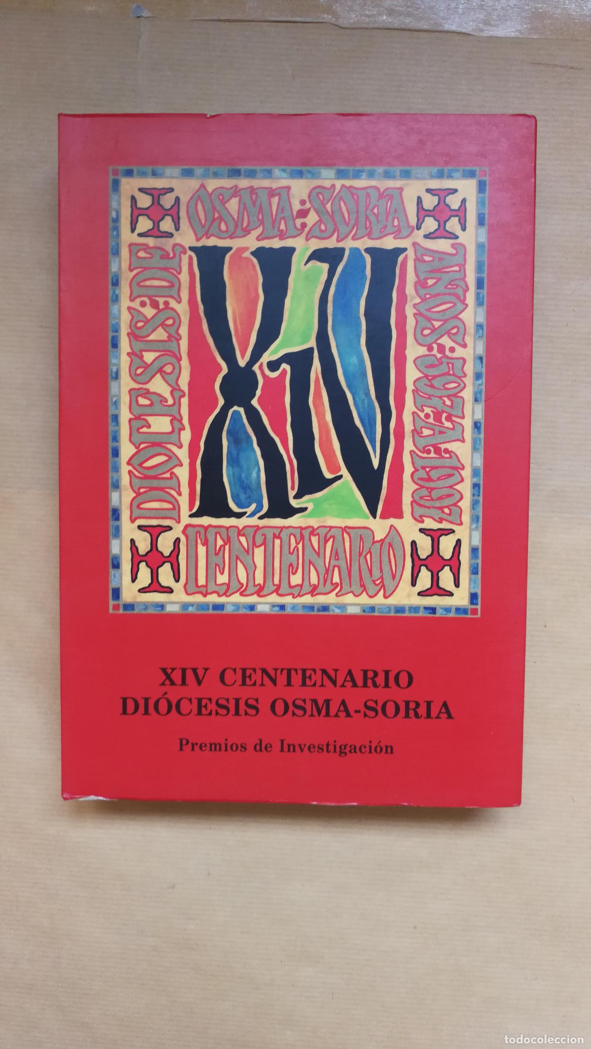 Libros: XIV Centenario Diocesis Osma-Soria. Premios de Investigaci&oacute;n. - �..