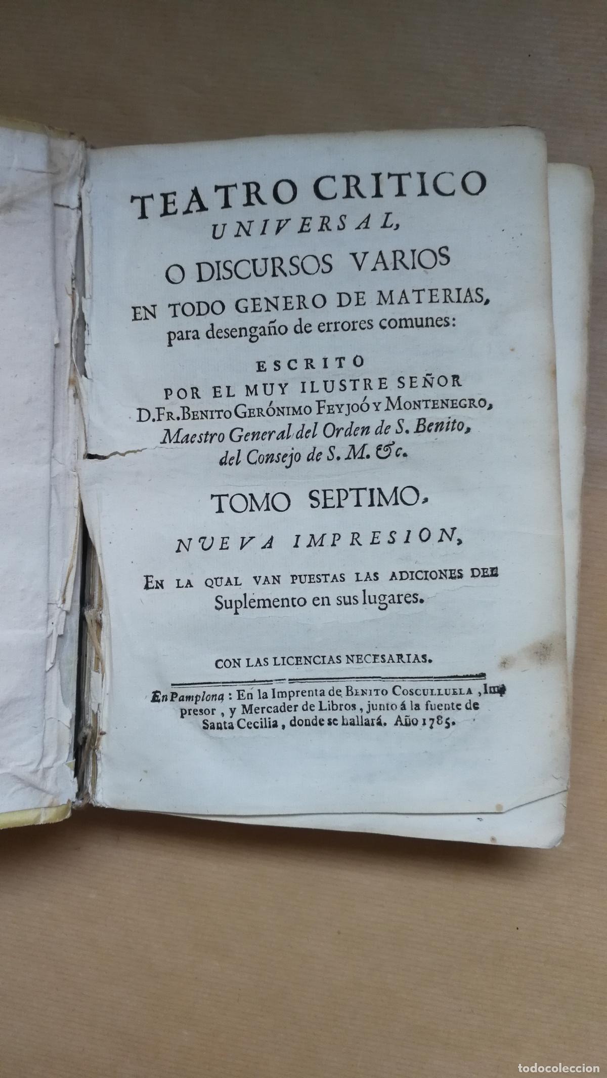 Libros: &rdquo;Teatro critico universal, o Discursos varios en todo genero de materias, para desenga&ntilde;o de errores