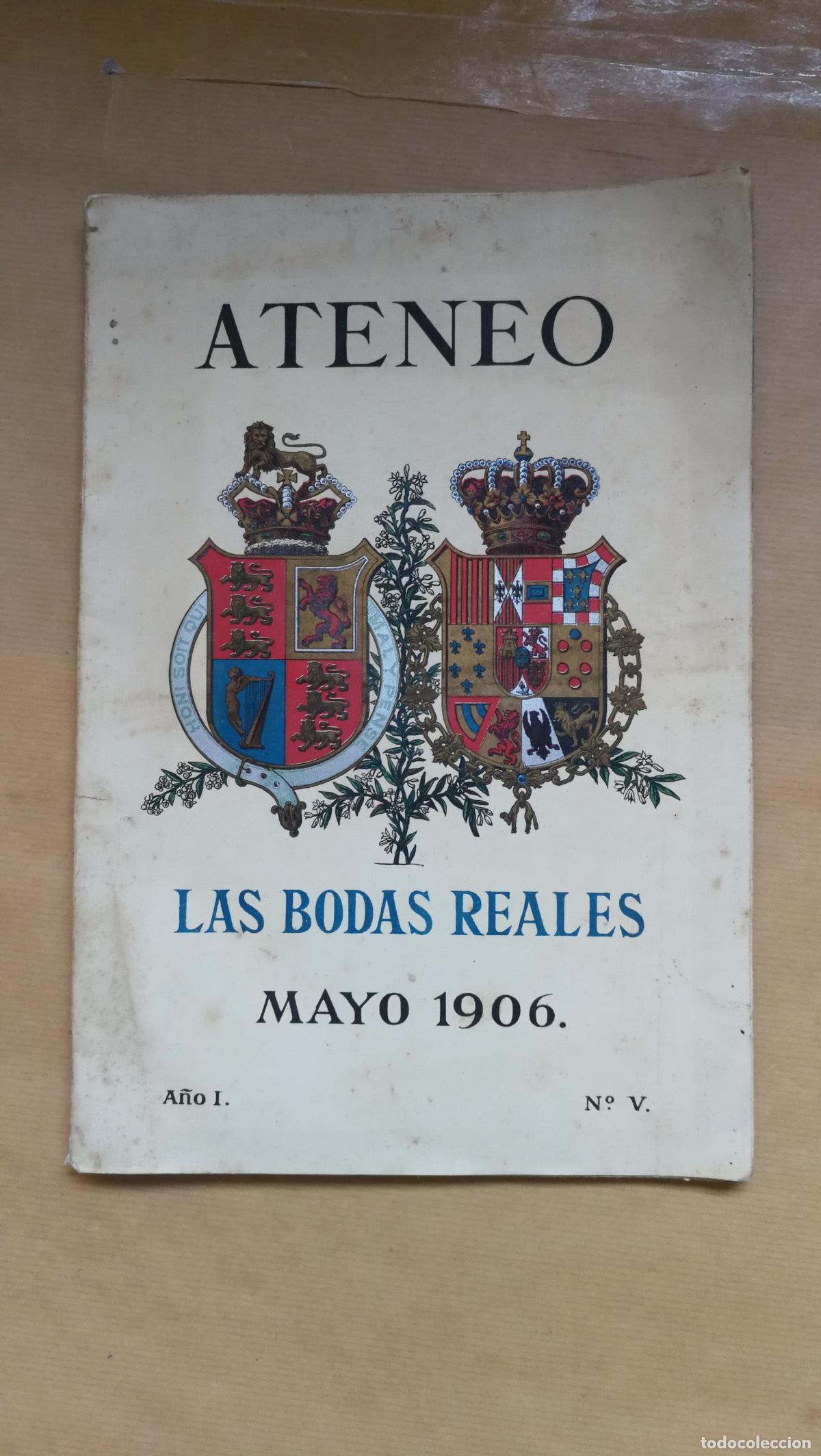 books: ATENEO. LAS BODAS REALES. Mayo 1906. A&ntilde;o I. n&ordm; V - ..