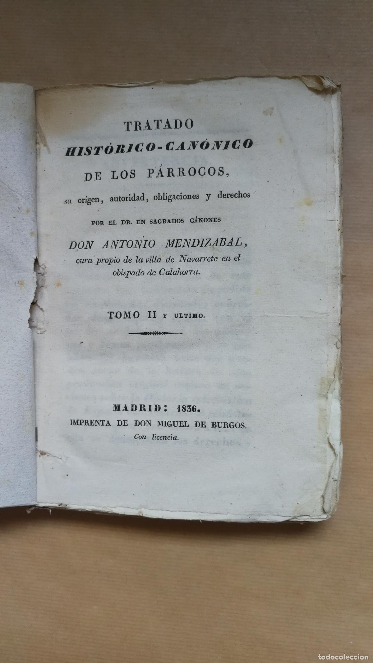 books: &rdquo;Tratado hist&oacute;rico-can&oacute;nico de los p&aacute;rrocos : su origen, autoridad, obligaciones y derechos, tomo II
