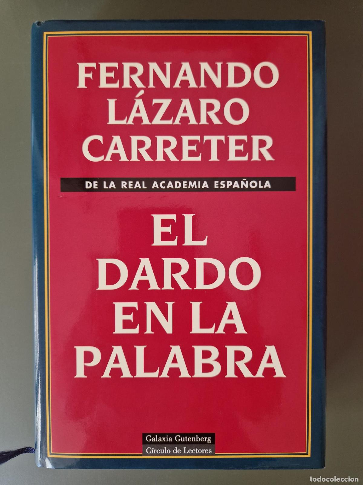 books: El dardo en la palabra - Fernando L&aacute;zaro Carreter