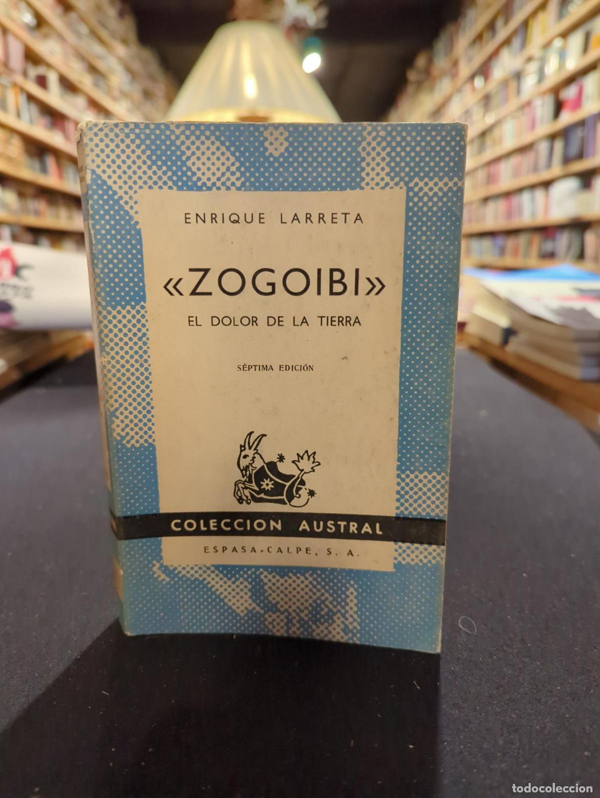 books: Zogoibi, el dolor de la tierra - Enrique Larreta