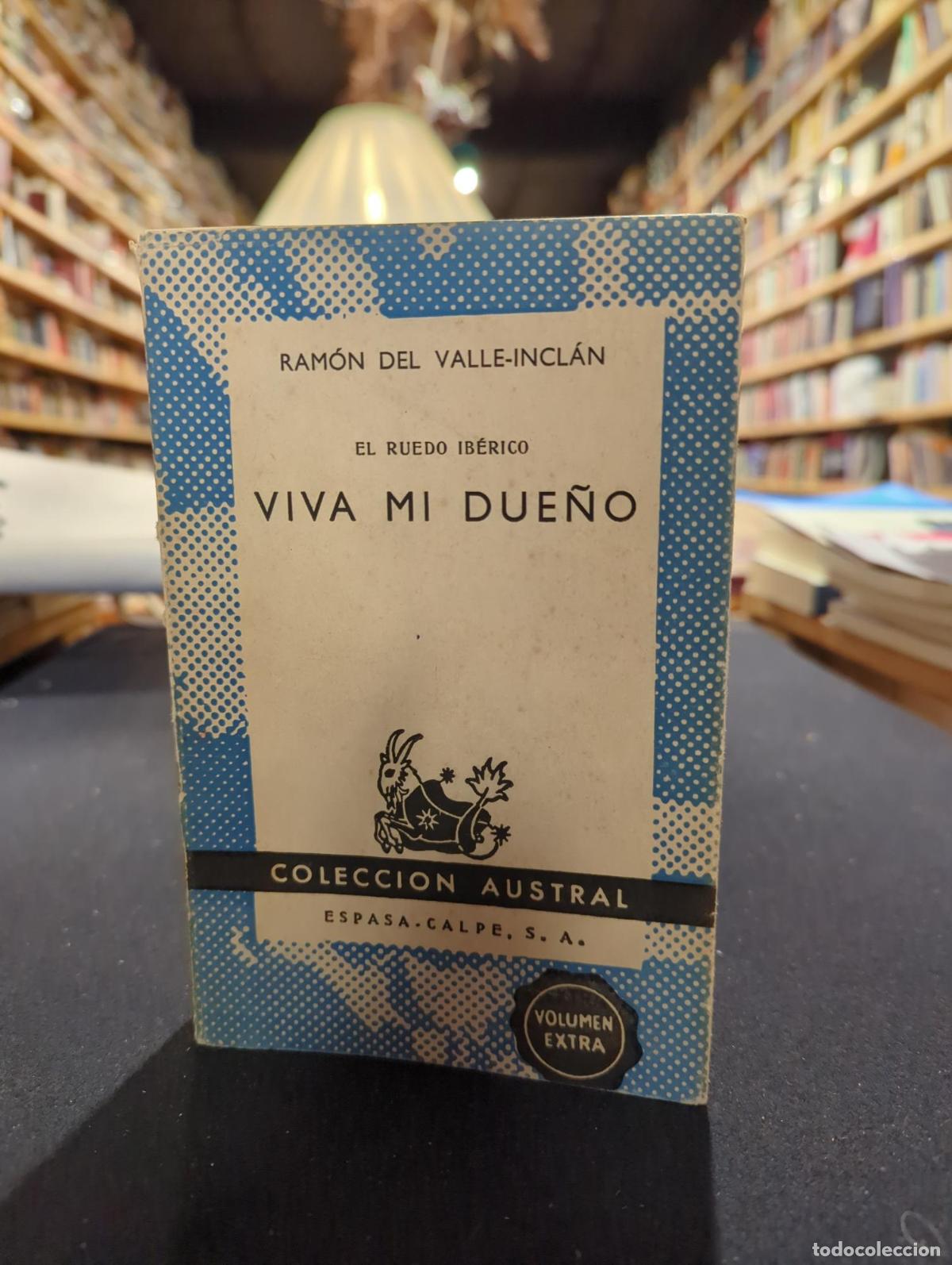 Libros: Viva mi due&ntilde;o - Ram&oacute;n del Valle Incl&aacute;n - Foto 1