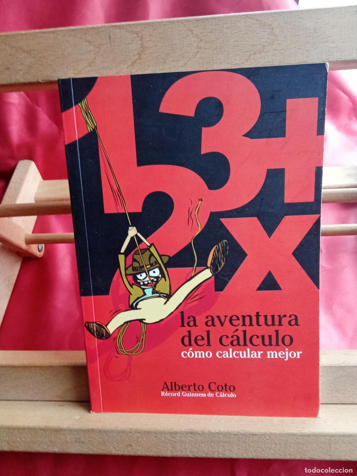 B&uuml;cher: La aventura del c&aacute;lculo. Alberto Coto L.809-3294