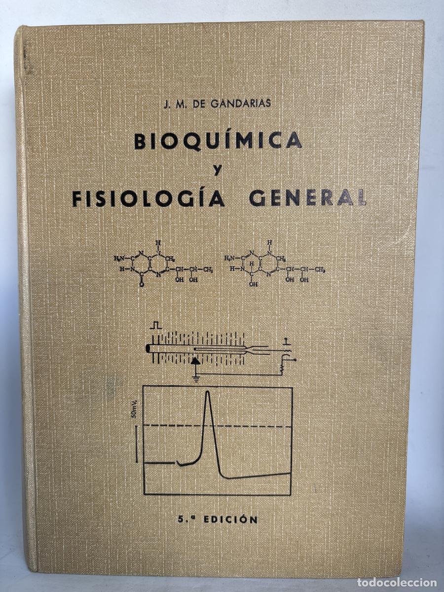 Libros: BIOQUIMICA Y FISIOLOGIA GENERAL - J.M.GANDAIRAS ARM6
