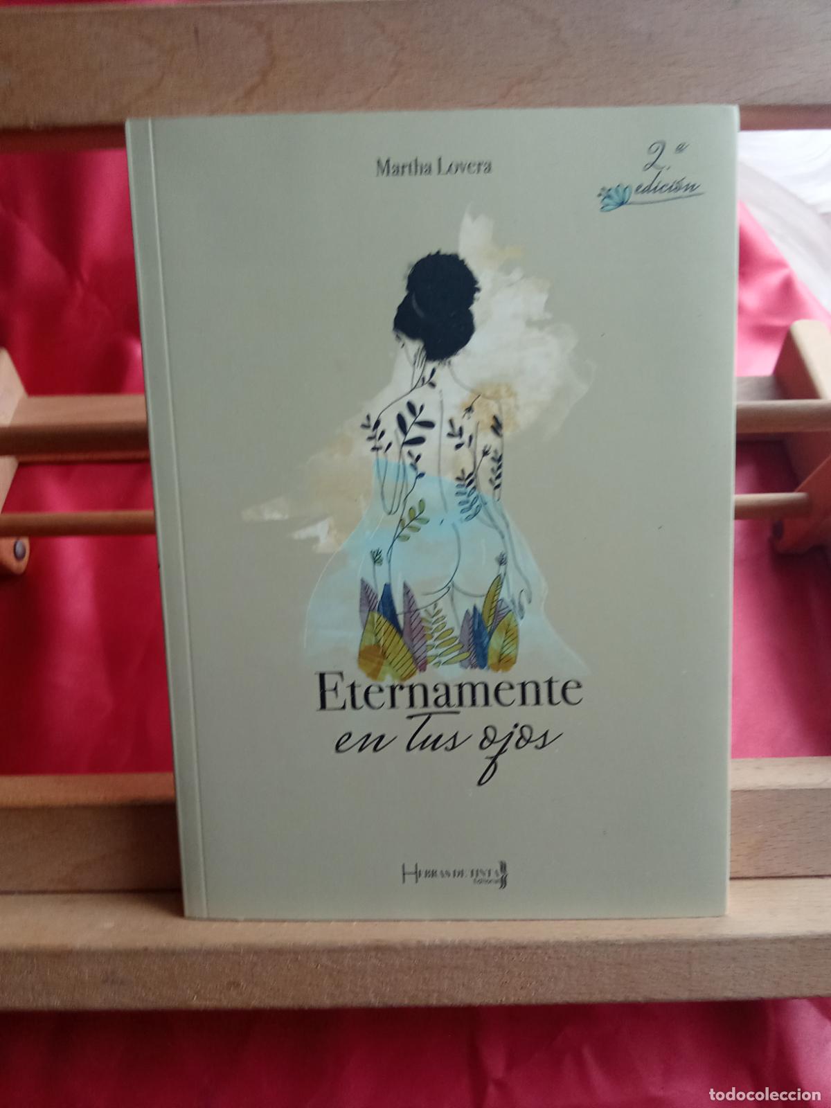 Libros: Eternamente en tus ojos. Martha Lovera L.809-3296