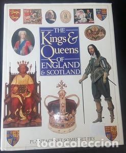 Libros: Kings and Queens of England and Scotland: An Illustrated History of Britain's Royal Heritage - Plant