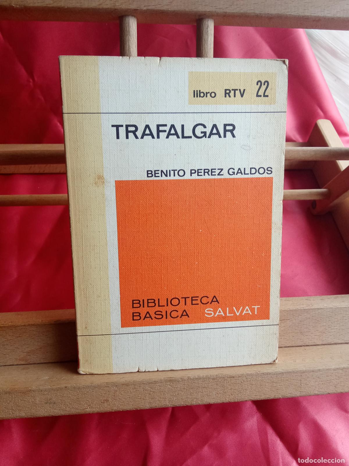 Libros: Trafalgar. Benito P&eacute;rez Gald&oacute;s L.809-3308