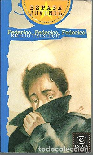 B&uuml;cher: Federico, Federico, Federico. - Teixidor, Emilio. TDK836
