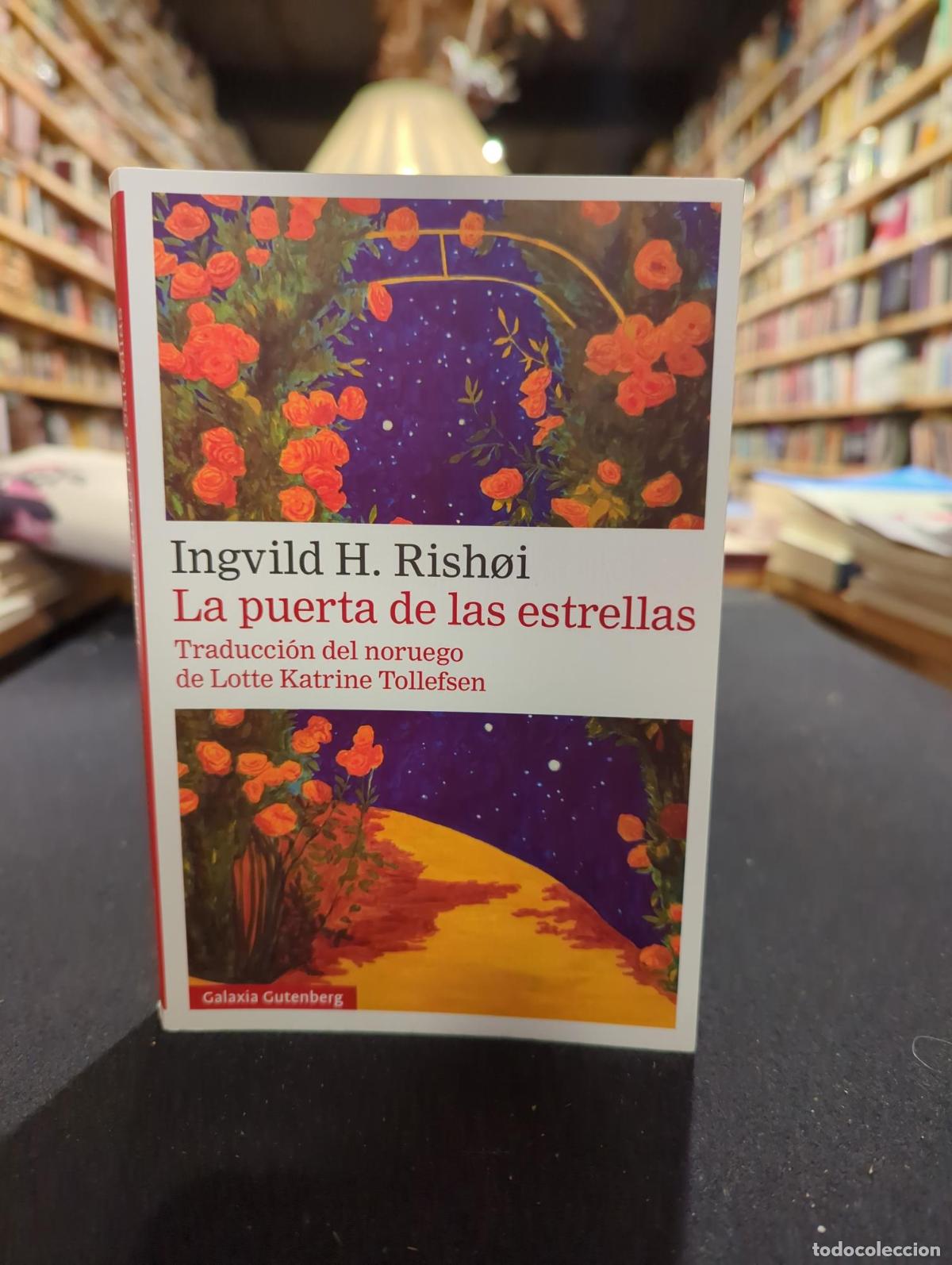 La puerta de las estrellas - Ingvild H. Rish&oslash;i