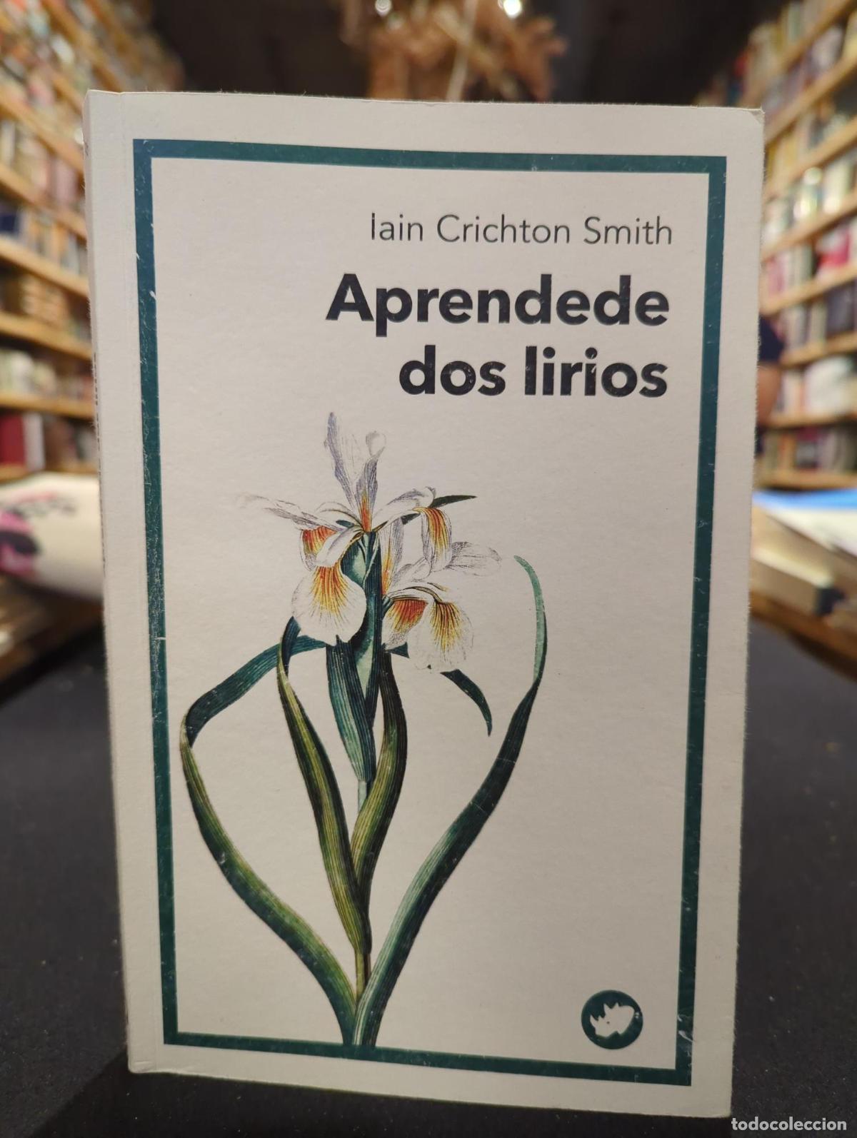 Livres: Aprendede dos lirios - Iain Crichton Smith