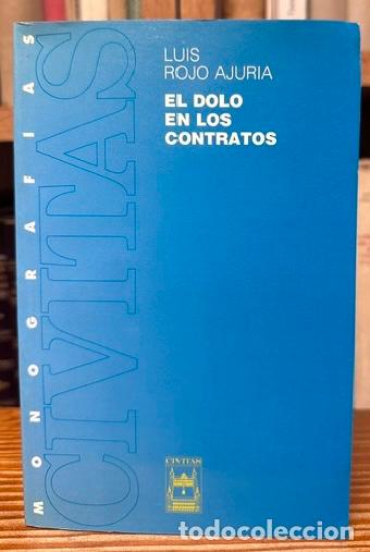 Libros: EL DOLO EN LOS CONTRATOS - ROJO AJURIA, Luis